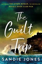 Cover art for The Guilt Trip: A Novel
