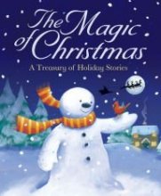 Cover art for The Magic of Christmas: A Treasury of Holiday Stories