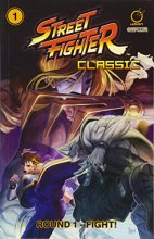 Cover art for Street Fighter Classic Volume 1: Round 1 - Fight!