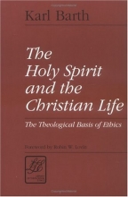 Cover art for The Holy Spirit and the Christian Life (LTE) (Library of Theological Ethics)