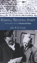 Cover art for Daring, Trusting Spirit: Bonhoeffer's Friend Eberhard Bethge