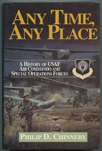 Cover art for Any Time Any Place: A History of USAF Air Commandos and Special Operations