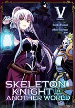 Cover art for Skeleton Knight in Another World (Manga) Vol. 5