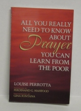 Cover art for All You Really Need To Know About Prayer You Can Learn From The Poor