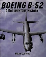 Cover art for Boeing B-52: A Documentary History (Schiffer Military Aviation History)