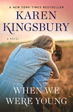 Cover art for When We Were Young (Series Starter, Baxter Family)