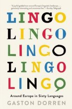 Cover art for Lingo: Around Europe in Sixty Languages