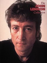 Cover art for The John Lennon Collection - Piano/Vocal/Guitar Artist Songbook