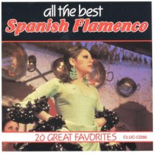 Cover art for All The Best Spanish Flamenco: 20 Great Favorites