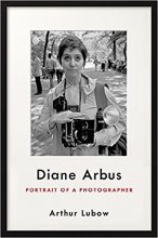Cover art for Diane Arbus: Portrait of a Photographer