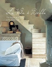 Cover art for La Vita e Bella: The elegant art of living in the Italian style