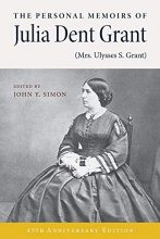 Cover art for The Personal Memoirs of Julia Dent Grant (Mrs. Ulysses S. Grant)
