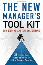 Cover art for The New Manager's Tool Kit: 21 Things You Need to Know to Hit the Ground Running