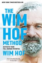 Cover art for The Wim Hof Method: Activate Your Full Human Potential