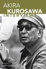 Cover art for Akira Kurosawa: Interviews (Conversations With Filmmakers)