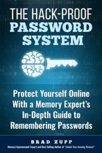 Cover art for The Hack-Proof Password System: Protect Yourself Online With a Memory Expert's In-Depth Guide to Remembering Passwords