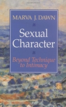 Cover art for Sexual Character: Beyond Technique to Intimacy