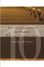 Cover art for Ten Commandments for Pastors New to a Congregation