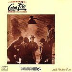 Cover art for Just Having Fun by Cabo Frio (1984-05-03)