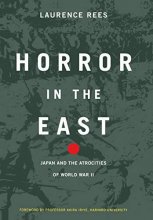 Cover art for Horror in the East: Japan and the Atrocities of World War II