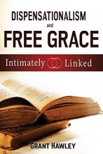 Cover art for Dispensationalism and Free Grace: Intimately Linked