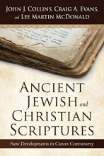 Cover art for Ancient Jewish and Christian Scriptures: New Developments in Canon Controversy