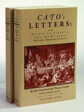 Cover art for Cato's Letters, Or, Essays on Liberty, Civil and Religious, and Other Important Subjects (2 Vol. Set)
