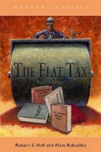 Cover art for The Flat Tax (HOOVER CLASSICS) (Volume 423)