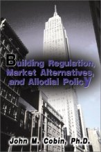 Cover art for Building Regulation, Market Alternatives, and Allodial Policy
