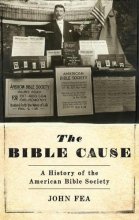 Cover art for The Bible Cause: A History of the American Bible Society