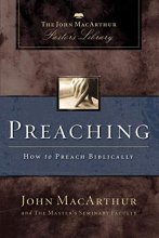 Cover art for Preaching: How to Preach Biblically (MacArthur Pastor's Library)