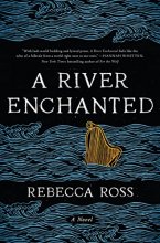 Cover art for A River Enchanted: A Novel (Elements of Cadence, 1)