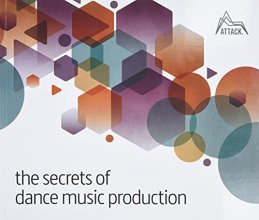 Cover art for The Secrets of Dance Music Production