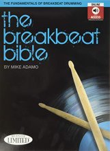 Cover art for The Breakbeat Bible: The Fundamentals of Breakbeat Drumming