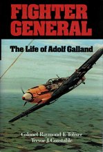 Cover art for Fighter General: The Life of Adolf Galland