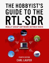 Cover art for The Hobbyist's Guide to the RTL-SDR: Really Cheap Software Defined Radio
