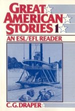 Cover art for Great American Stories: An ESL/Efl Reader: Beginning-Intermediate to Intermediate Levels