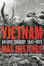 Cover art for Vietnam: An Epic Tragedy, 1945-1975