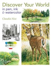 Cover art for Discover Your World in Pen, Ink & Watercolor