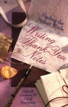 Cover art for Writing Thank-You Notes: Finding The Perfect Words