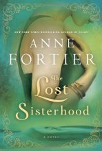 Cover art for The Lost Sisterhood: A Novel