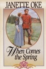 Cover art for When Comes the Spring (Canadian West #2)
