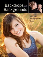 Cover art for Backdrops and Backgrounds: A Portrait Photographer's Guide