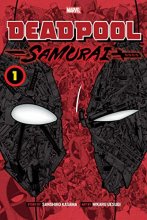 Cover art for Deadpool: Samurai, Vol. 1 (1)