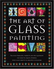 Cover art for The Art of Glass Painting (Classic Craft Cases)