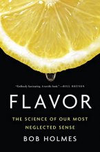 Cover art for Flavor: The Science of Our Most Neglected Sense