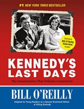 Cover art for Kennedy's Last Days: The Assassination That Defined a Generation