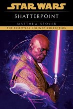 Cover art for Shatterpoint: Star Wars Legends