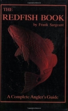 Cover art for The Redfish Book: A Complete Anglers Guide Book 2 (Inshore Series)