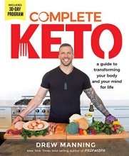 Cover art for Complete Keto: A Guide to Transforming Your Body and Your Mind for Life